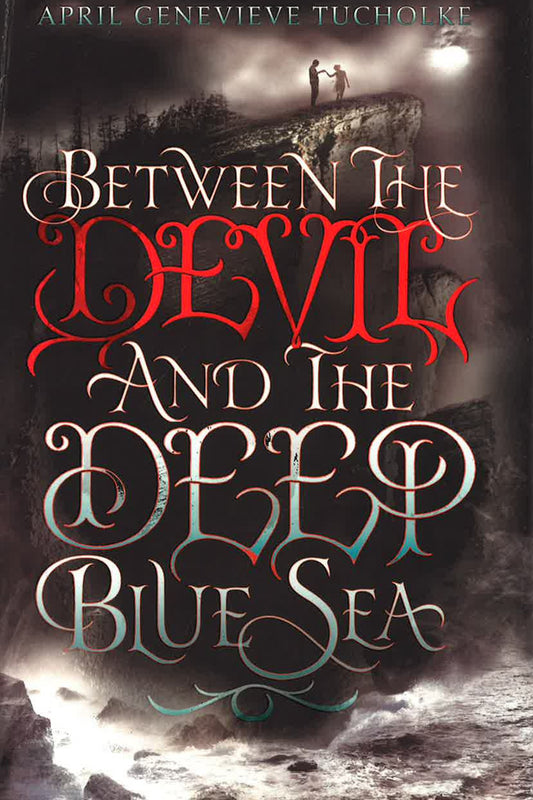 Between The Devil And The Deep Blue Sea