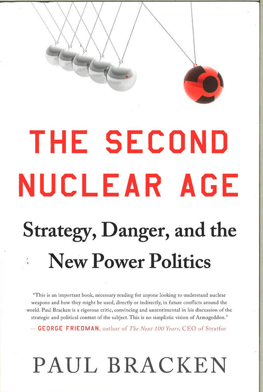 Second Nuclear Age