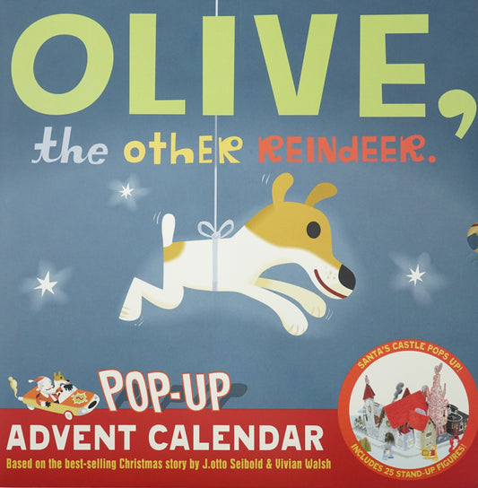 Olive, The Other Reindeer Pop-Up Advent Calendar