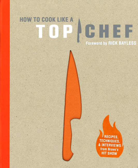 How To Cook Like A Top Chef