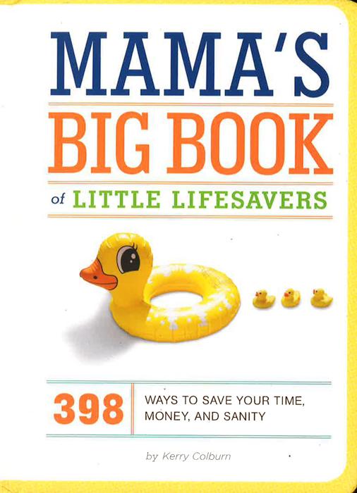 Mama's Big Book Of Little Lifesavers