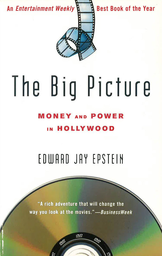 The Big Picture: Money And Power In Hollywood