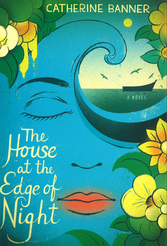 The House At The Edge Of Night: A Novel