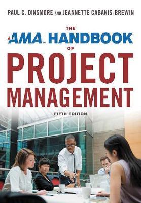 The AMA Handbook of Project Management