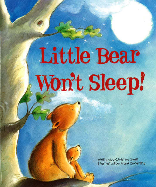 Little Bear Won't Sleep!