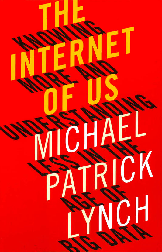 The Internet Of Us