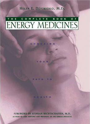 The Complete Book Of Energy Medicines