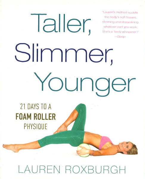 Taller, Slimmer, Younger