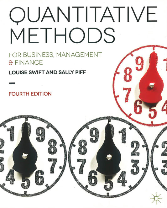 Quantitative Methods: for Business, Management and Finance