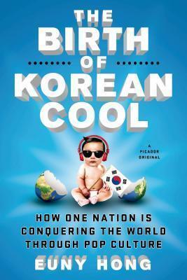 The Birth Of Korean Cool