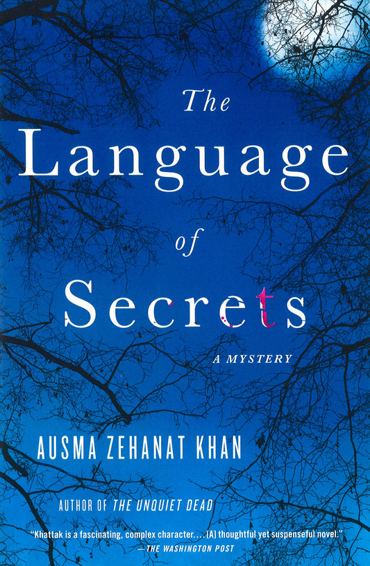 The Language Of Secrets (Rachel Getty And Esa Khattak Novels, Bk. 2)