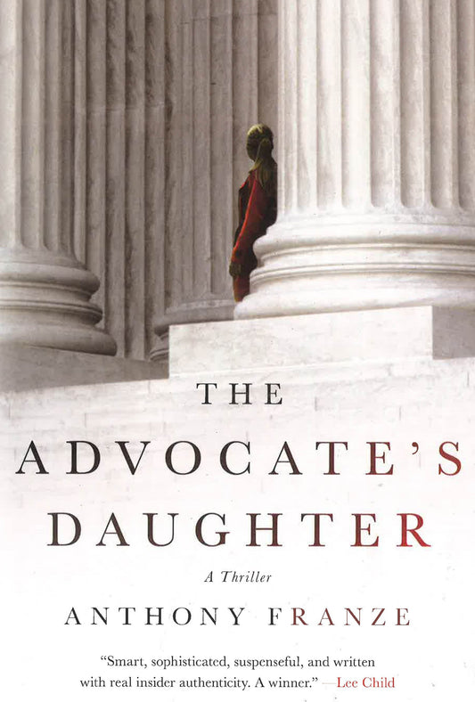 The Advocate's Daughter: A Thriller