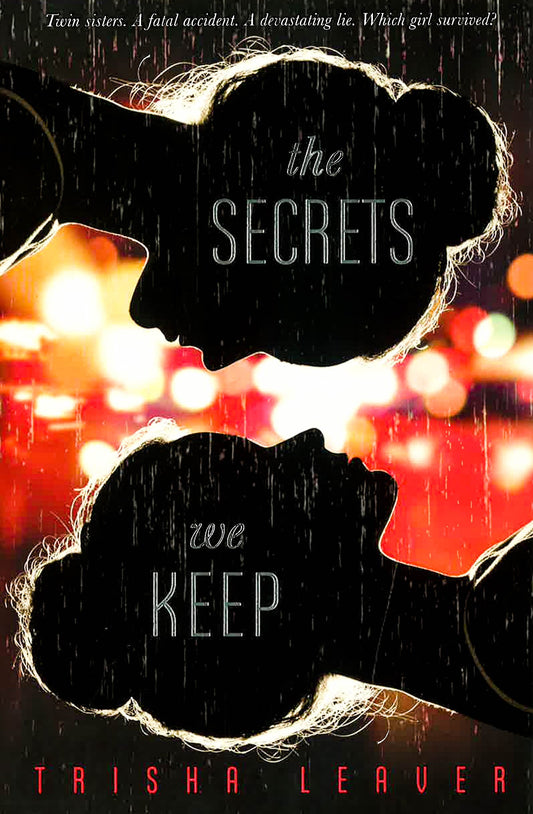 The Secrets We Keep