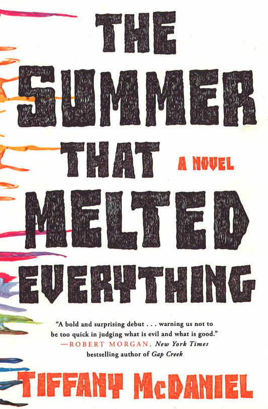 The Summer That Melted Everything