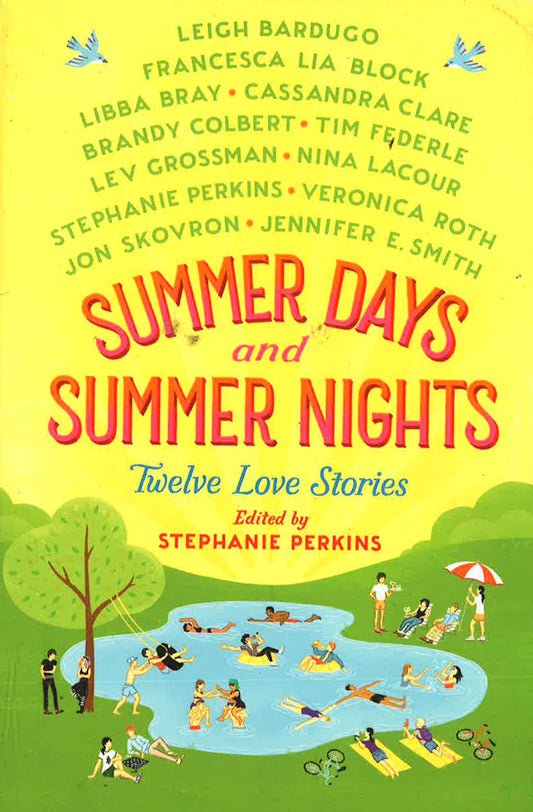 Summer Days And Summer Nights: Twelve Love Stories