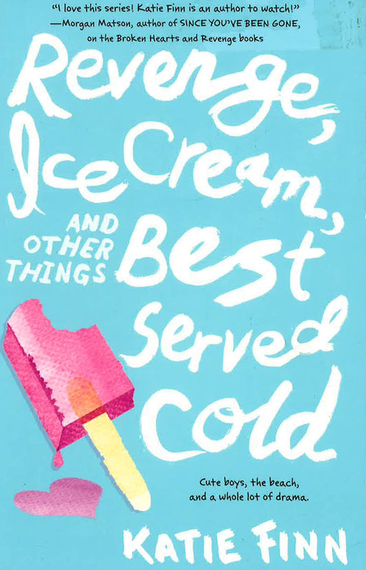 Revenge, Ice Cream, And Other Things Best Served Cold