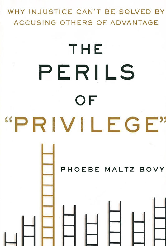 THE PERILS OF "PRIVILEGE"