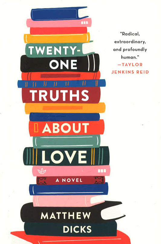 Twenty-One Truths About Love