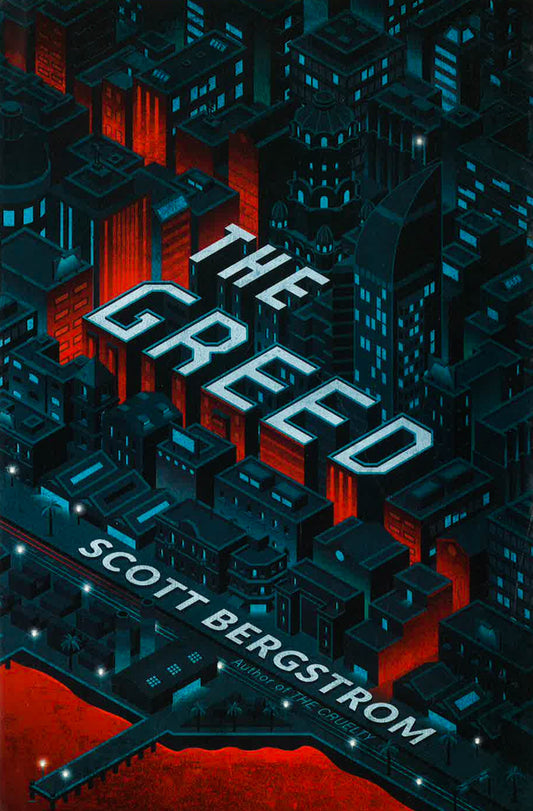 The Greed (The Cruelty, Bk. 2)