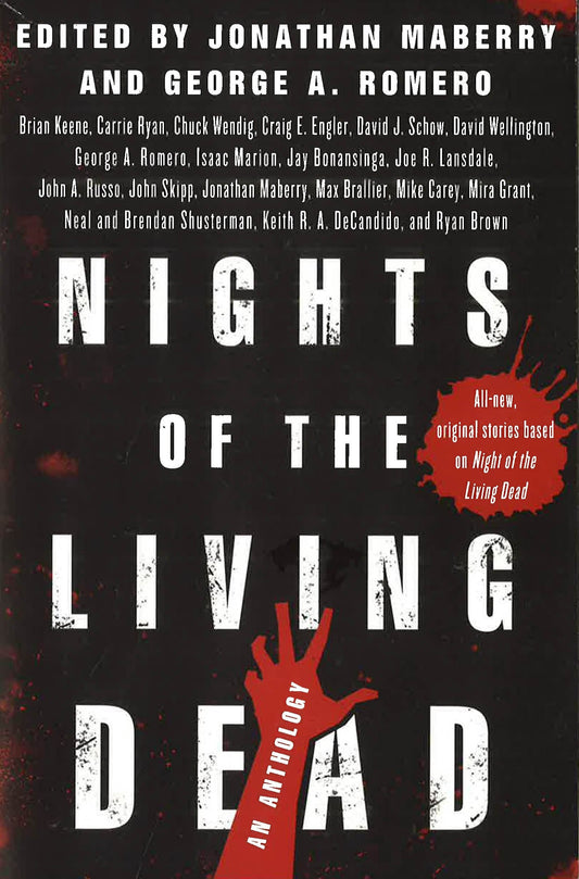 Nights Of The Living Dead: An Anthology