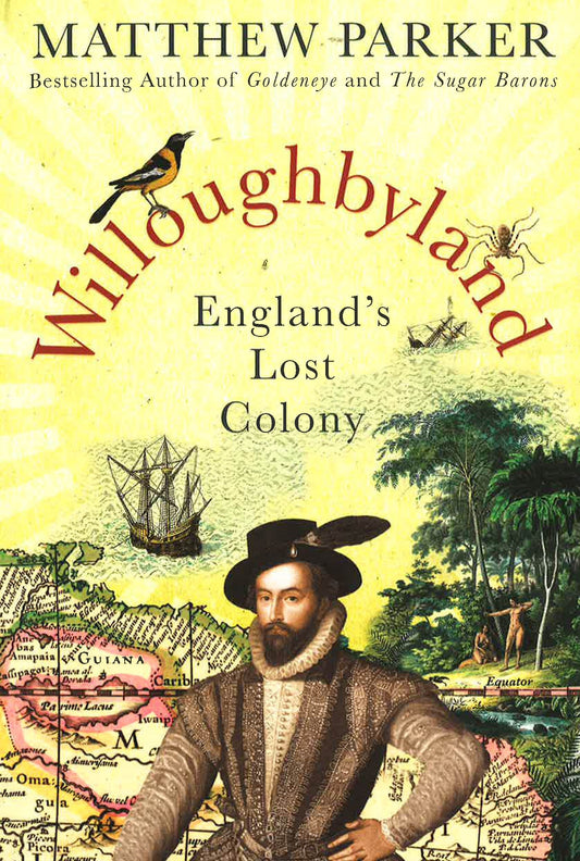 Willoughbyland: England's Lost