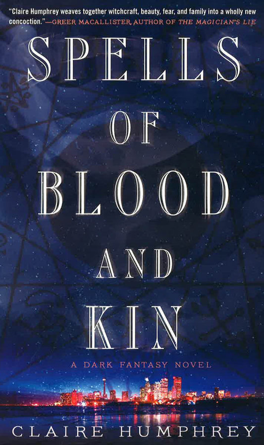 Spells Of Blood And Kin