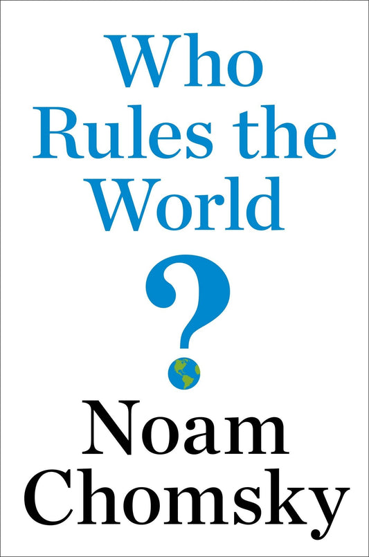 Who Rules The World?