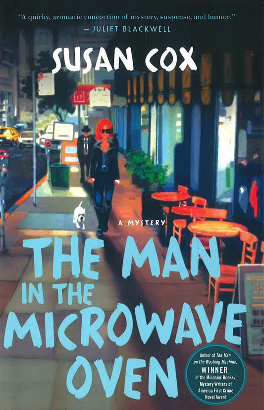 The Man In The Microwave Oven: A Mystery