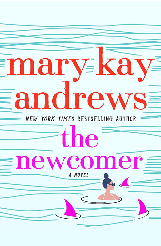 The Newcomer: A Novel