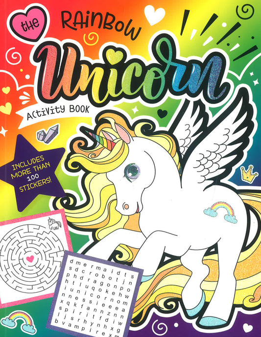 The Rainbow Unicorn Activity Book: Magical Games For Kids With Stickers!