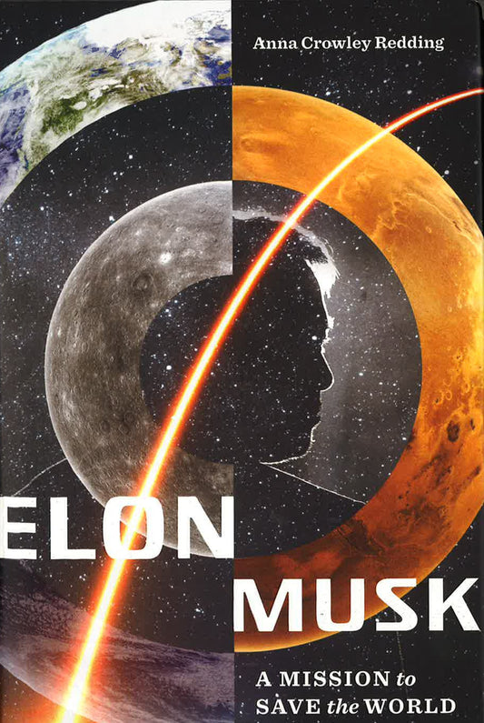 Elon Musk: A Mission To Save The World