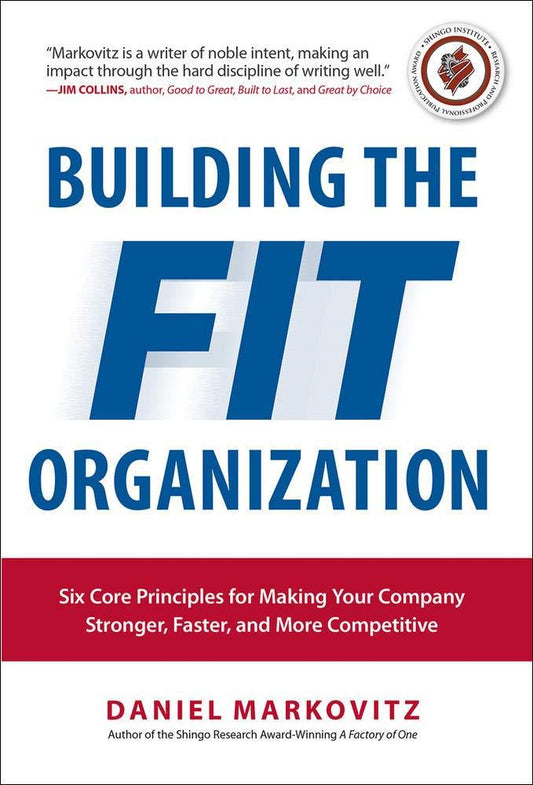 Building The Fit Organization