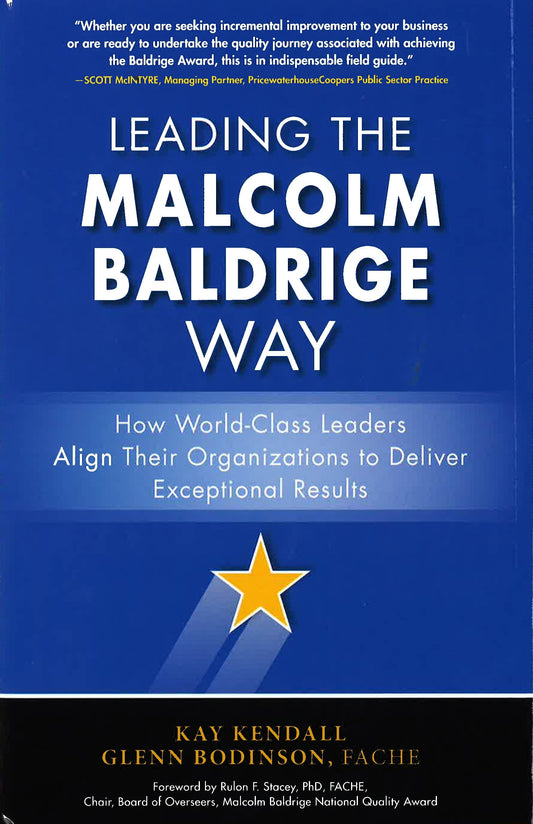 Leading The Malcolm Baldridge Way