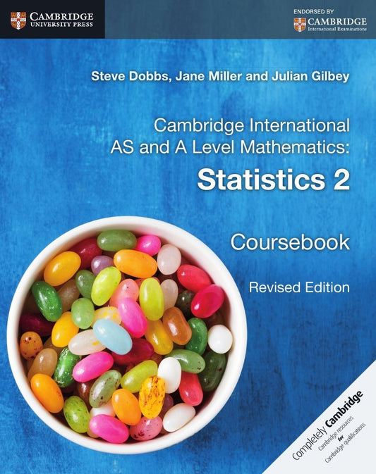 Cambridge International As And A Level Mathematics: Statistics 2 Coursebook