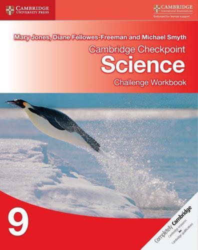 Cambridge Checkpoint Science Challenge Workbook 9