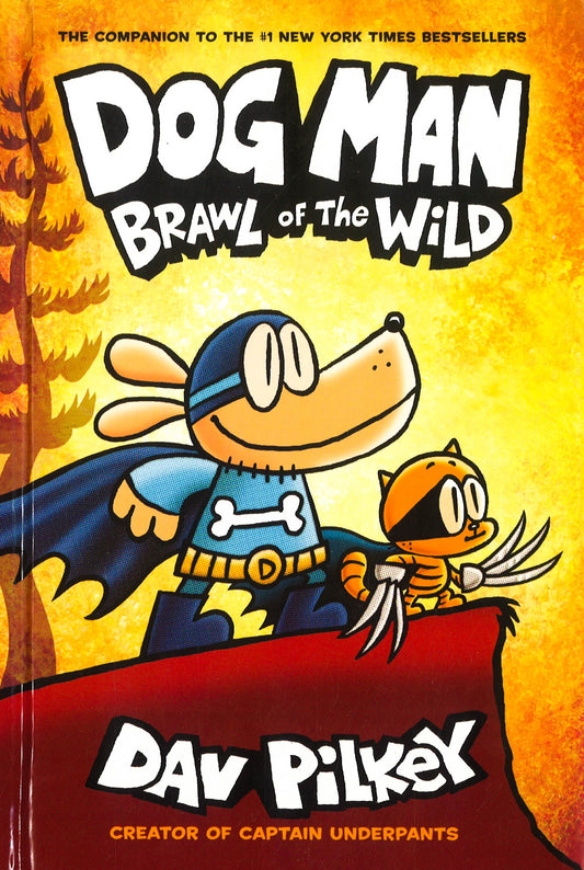 Dog Man 6: Brawl Of The Wild