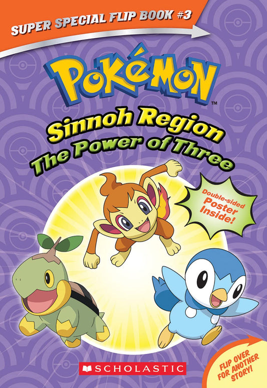 The Power Of Three / Ancient Pok Mon Attack (Pokemon Super Special Flip Book)