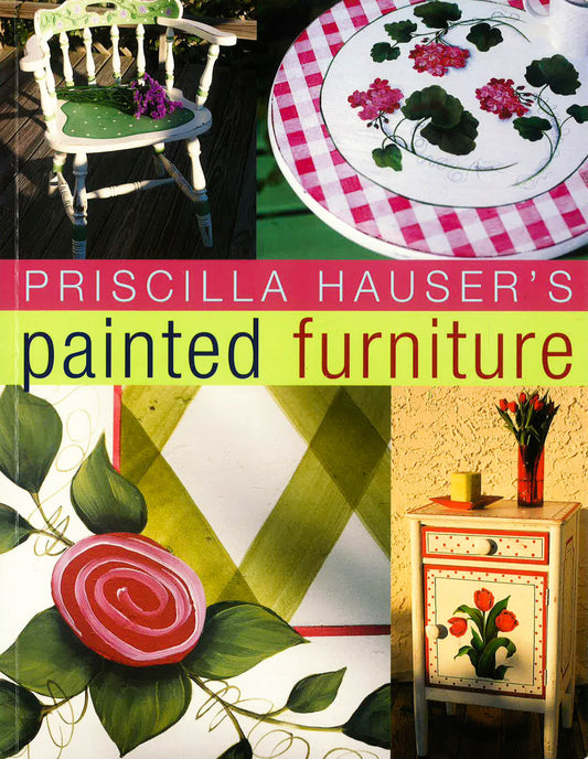 Priscilla Hausers Painted Furniture