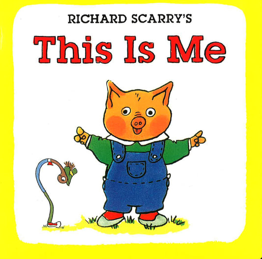 Richard Scarry's This Is Me