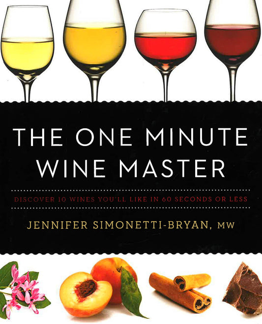 The One Minute Wine Master