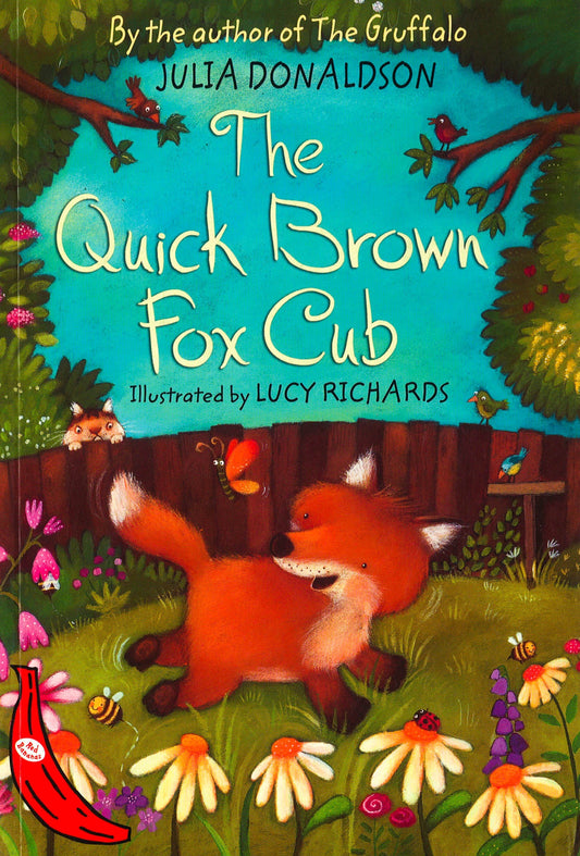 The Quick Brown Fox Cub