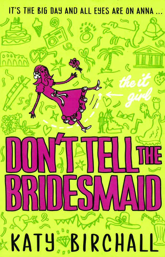 Don't Tell The Bridesmaid