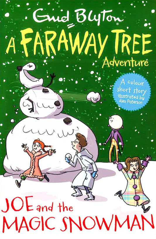 Blyton: Faraway Tree Adventure: Joe & The Magic Snowman