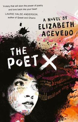 The Poet X - Winner Of The Cilip Carnegie Medal 2019