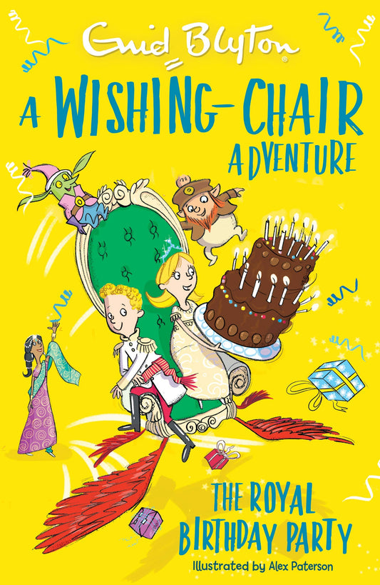 A Wishing-Chair Adventure: The Royal Birthday Party