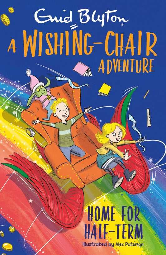 A Wishing-Chair Adventure: Home For Half-Term