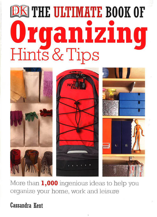 The Ultimate Book Of Organising Hints & Tips