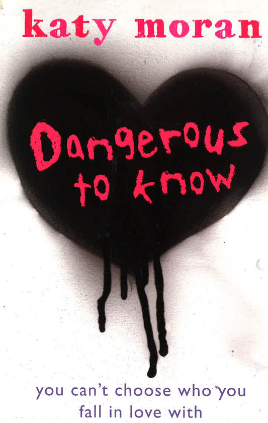 Dangerous To Know