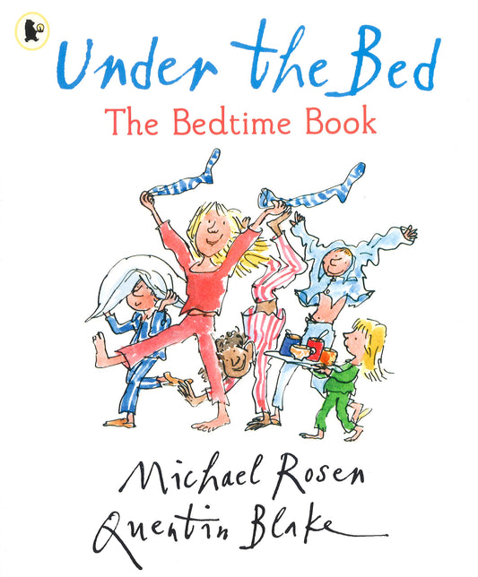 Under The Bed: The Bedtime Book