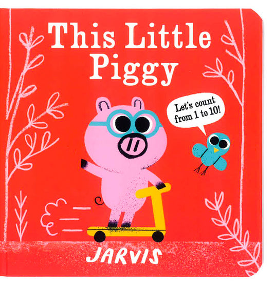 This Little Piggy: A Counting Book